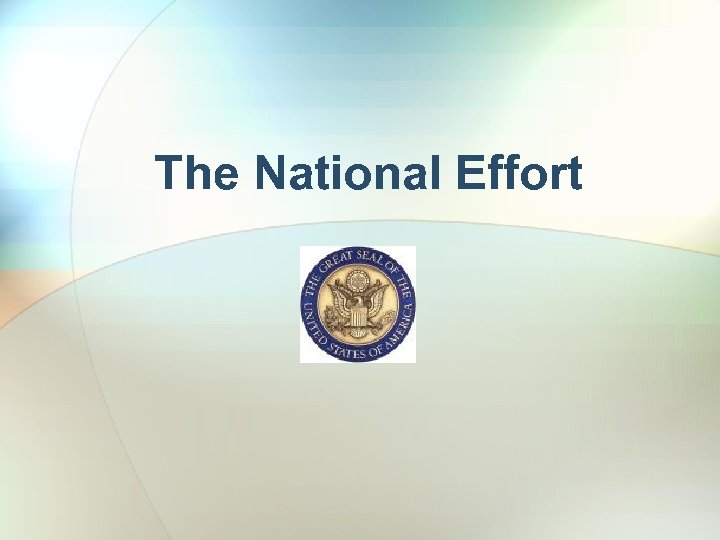 The National Effort 