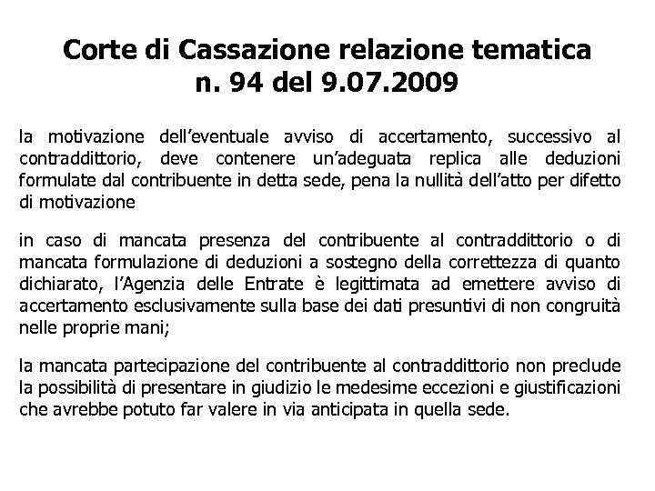 Corte di Cassazione relazione tematica n. 94 del 9. 07. 2009 la motivazione dell’eventuale