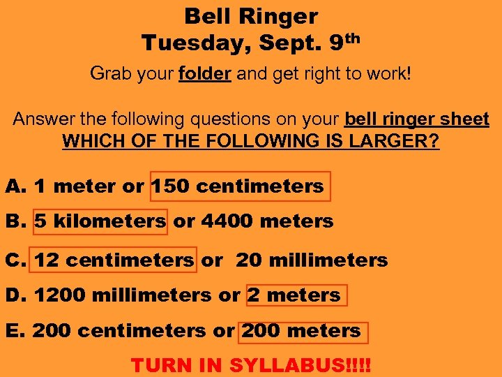 Bell Ringer Tuesday, Sept. 9 th Grab your folder and get right to work!
