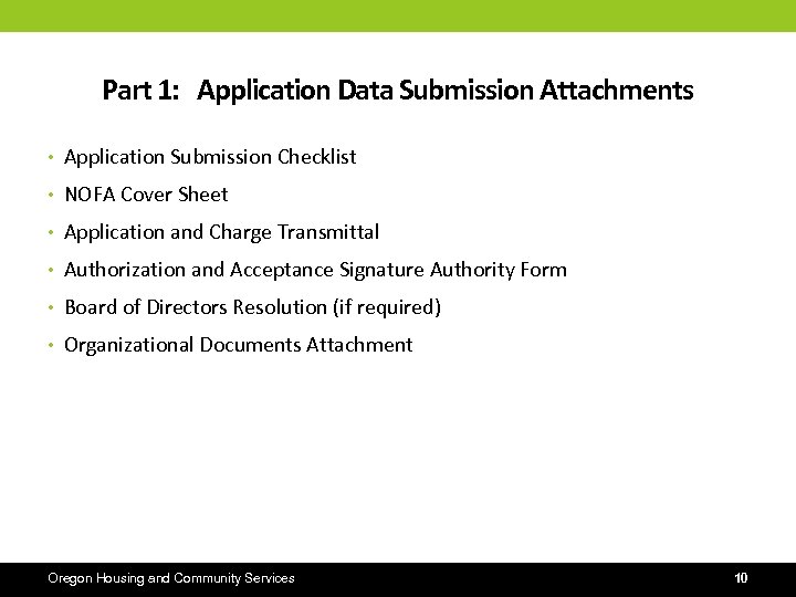 Part 1: Application Data Submission Attachments • Application Submission Checklist • NOFA Cover Sheet
