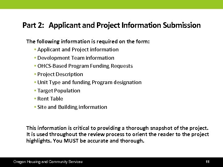 Part 2: Applicant and Project Information Submission The following information is required on the