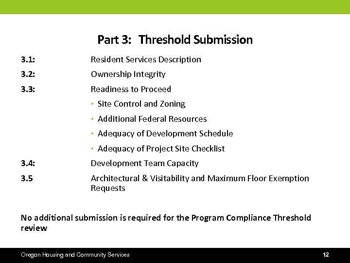 Part 3: Threshold Submission 3. 1: Resident Services Description 3. 2: Ownership Integrity 3.