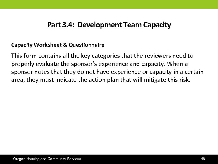 Part 3. 4: Development Team Capacity Worksheet & Questionnaire This form contains all the