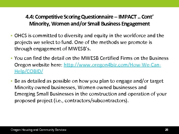 4. 4: Competitive Scoring Questionnaire – IMPACT. . Cont’ Minority, Women and/or Small Business