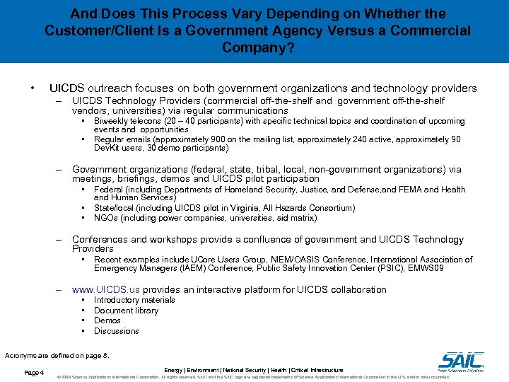 And Does This Process Vary Depending on Whether the Customer/Client Is a Government Agency
