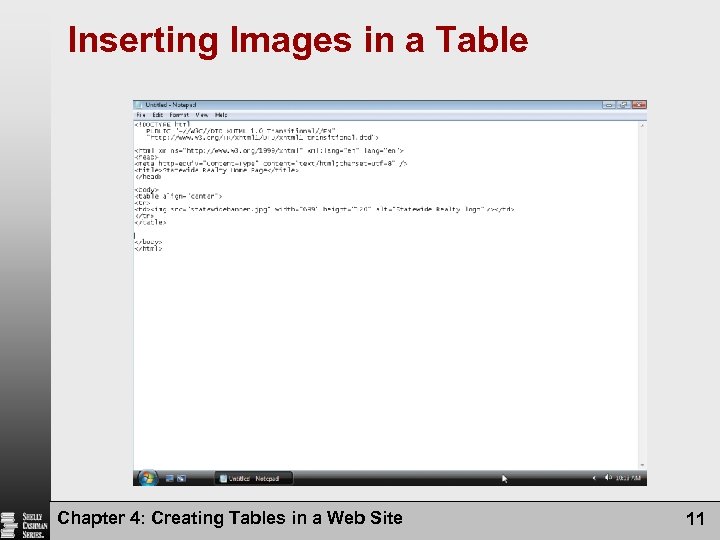 Inserting Images in a Table Chapter 4: Creating Tables in a Web Site 11