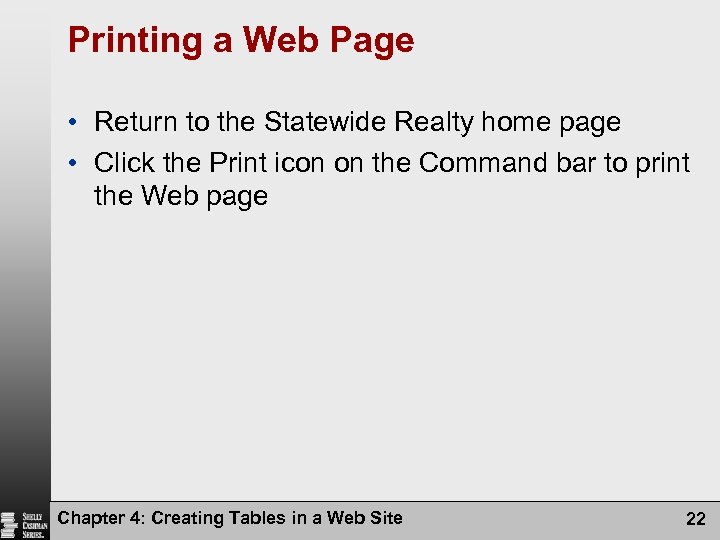 Printing a Web Page • Return to the Statewide Realty home page • Click
