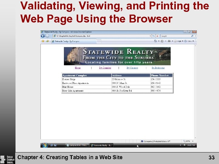 Validating, Viewing, and Printing the Web Page Using the Browser Chapter 4: Creating Tables