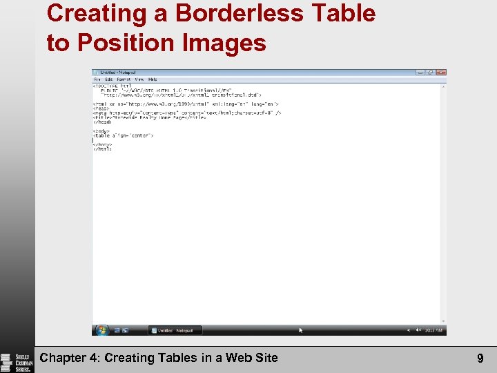 Creating a Borderless Table to Position Images Chapter 4: Creating Tables in a Web