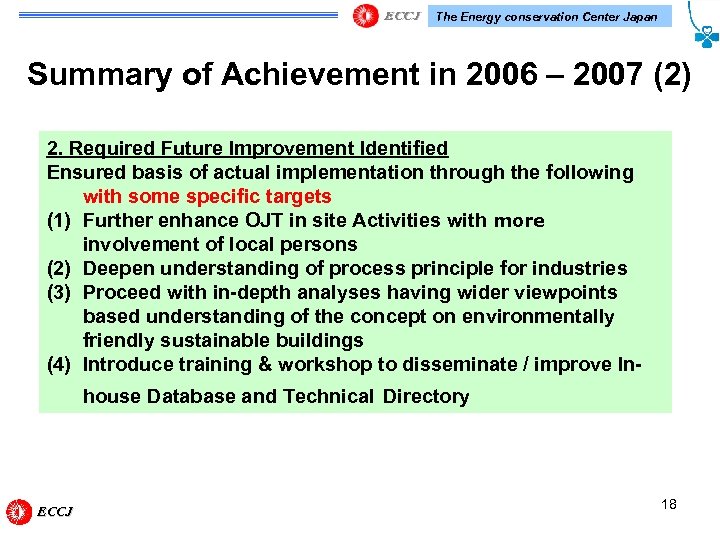 The Energy conservation Center Japan Summary of Achievement in 2006 – 2007 (2) 2.