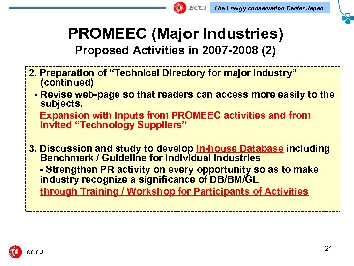 The Energy conservation Center Japan PROMEEC (Major Industries) Proposed Activities in 2007 -2008 (2)