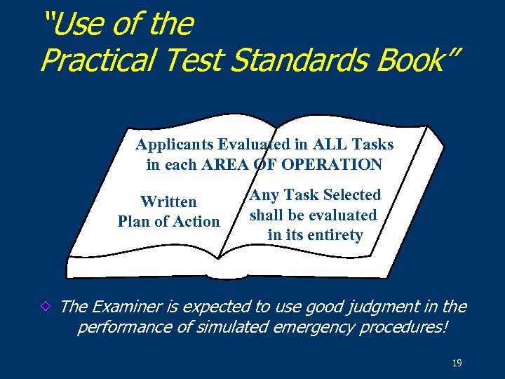 “Use of the Practical Test Standards Book” Applicants Evaluated in ALL Tasks in each