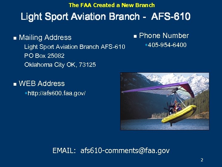 The FAA Created a New Branch Light Sport Aviation Branch - AFS-610 n Mailing