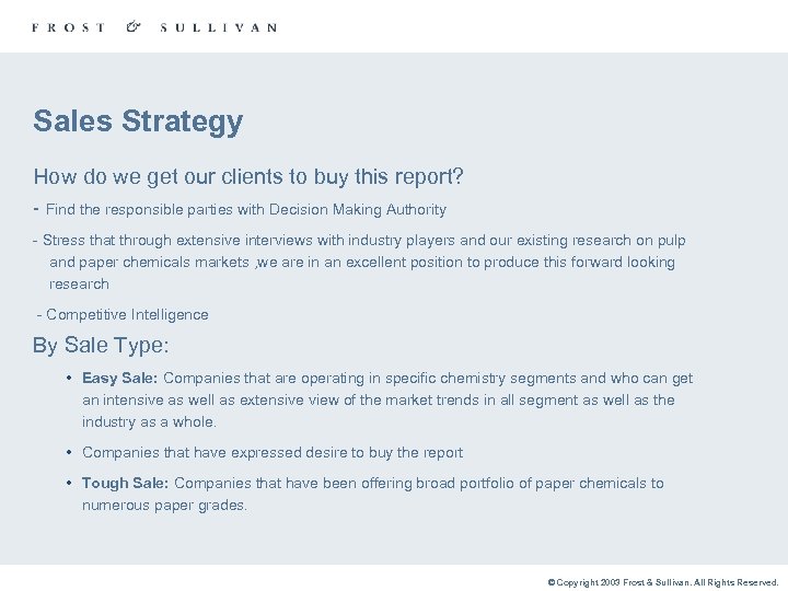 Sales Strategy How do we get our clients to buy this report? - Find