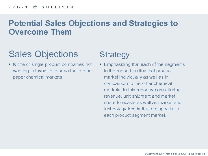 Potential Sales Objections and Strategies to Overcome Them Sales Objections Strategy • Niche or