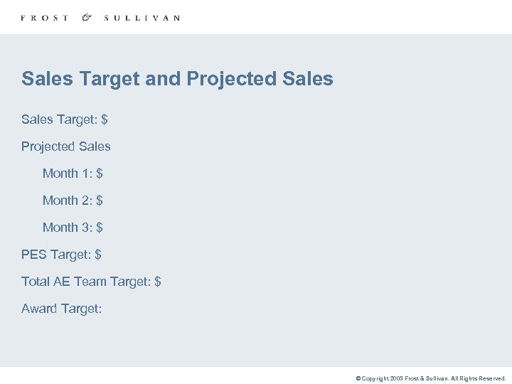 Sales Target and Projected Sales Target: $ Projected Sales Month 1: $ Month 2: