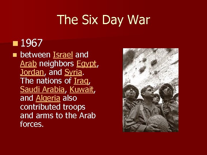 The Six Day War n 1967 n between Israel and Arab neighbors Egypt, Jordan,