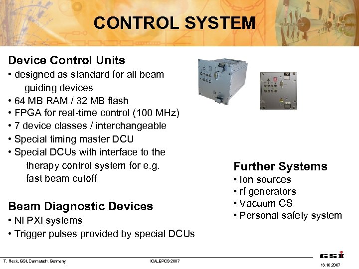 CONTROL SYSTEM Device Control Units • designed as standard for all beam guiding devices