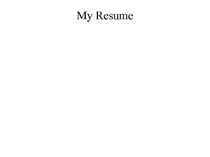 My Resume 
