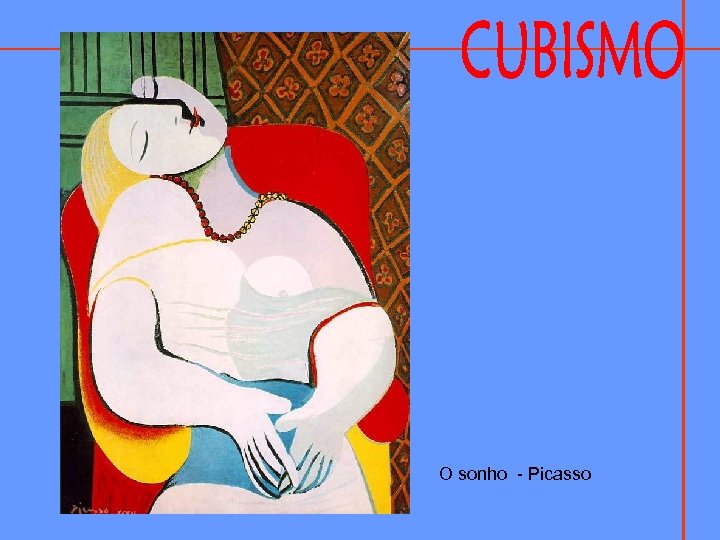O sonho - Picasso 
