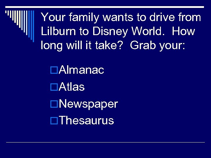 Your family wants to drive from Lilburn to Disney World. How long will it