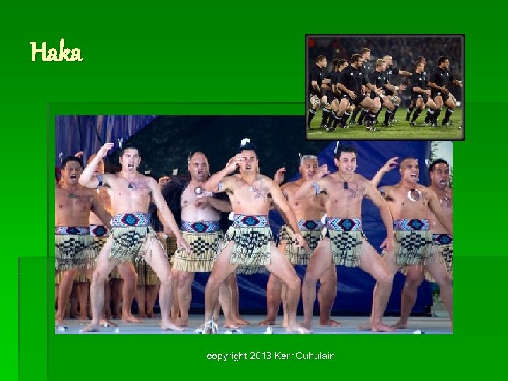 Haka copyright 2013 Kerr Cuhulain 