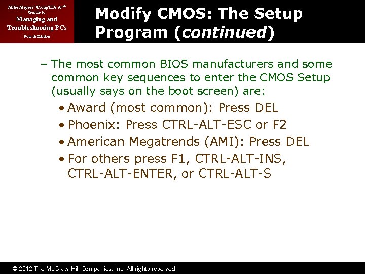 Mike Meyers’ Comp. TIA A+® Guide to Managing and Troubleshooting PCs Fourth Edition Modify