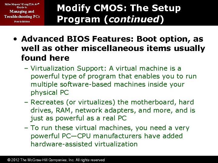 Mike Meyers’ Comp. TIA A+® Guide to Managing and Troubleshooting PCs Fourth Edition Modify