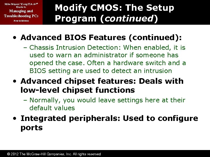 Mike Meyers’ Comp. TIA A+® Guide to Managing and Troubleshooting PCs Fourth Edition Modify