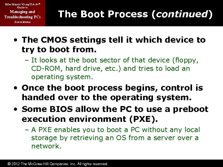 Mike Meyers’ Comp. TIA A+® Guide to Managing and Troubleshooting PCs The Boot Process