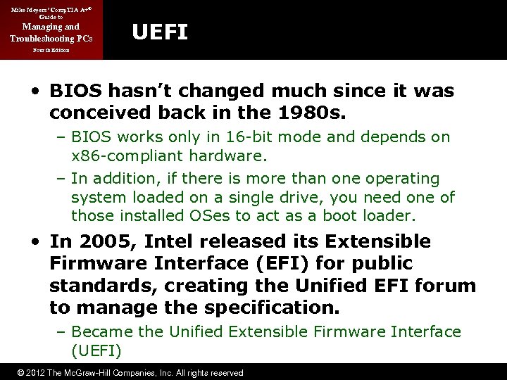 Mike Meyers’ Comp. TIA A+® Guide to Managing and Troubleshooting PCs UEFI Fourth Edition