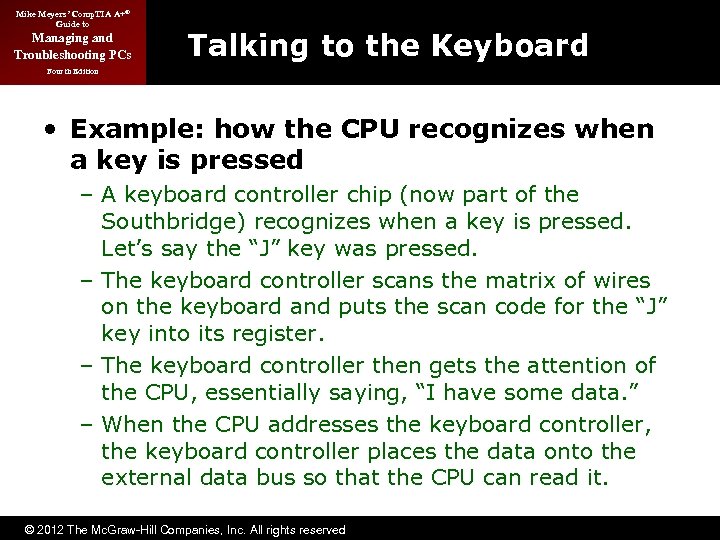 Mike Meyers’ Comp. TIA A+® Guide to Managing and Troubleshooting PCs Talking to the