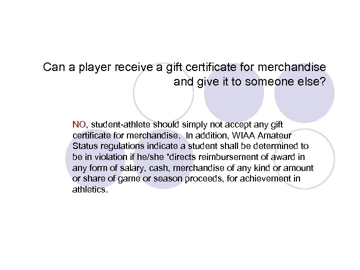 Can a player receive a gift certificate for merchandise and give it to someone