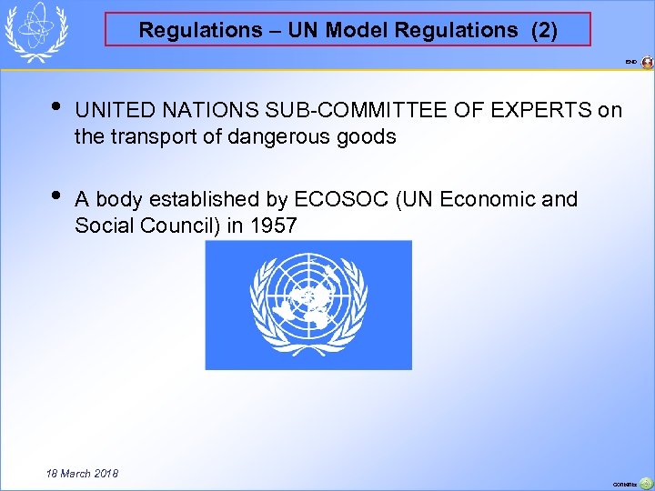 Regulations – UN Model Regulations (2) END • UNITED NATIONS SUB-COMMITTEE OF EXPERTS on