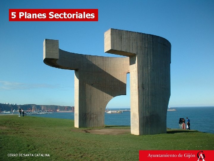 5 Planes Sectoriales CERRO DE SANTA CATALINA 