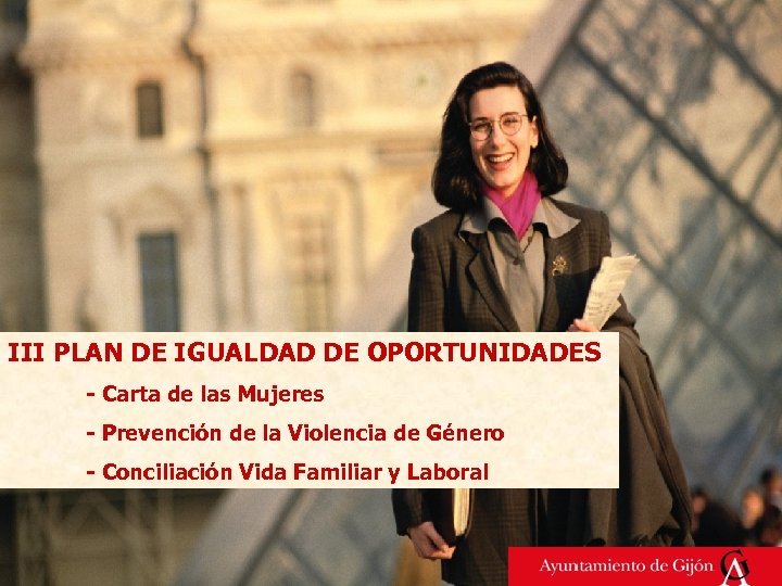 III PLAN DE IGUALDAD DE OPORTUNIDADES - Carta de las Mujeres - Prevención de