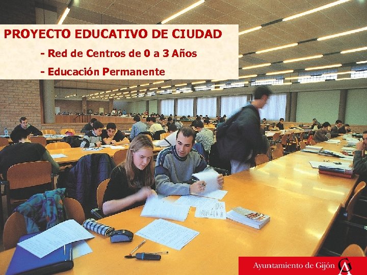 PROYECTO EDUCATIVO DE CIUDAD - Red de Centros de 0 a 3 Años -