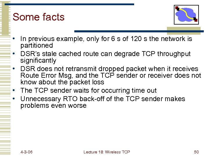 Some facts • In previous example, only for 6 s of 120 s the