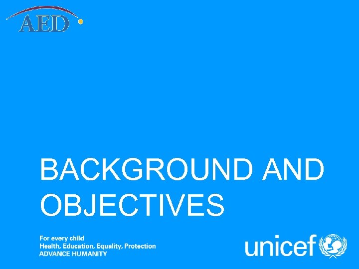BACKGROUND AND OBJECTIVES 
