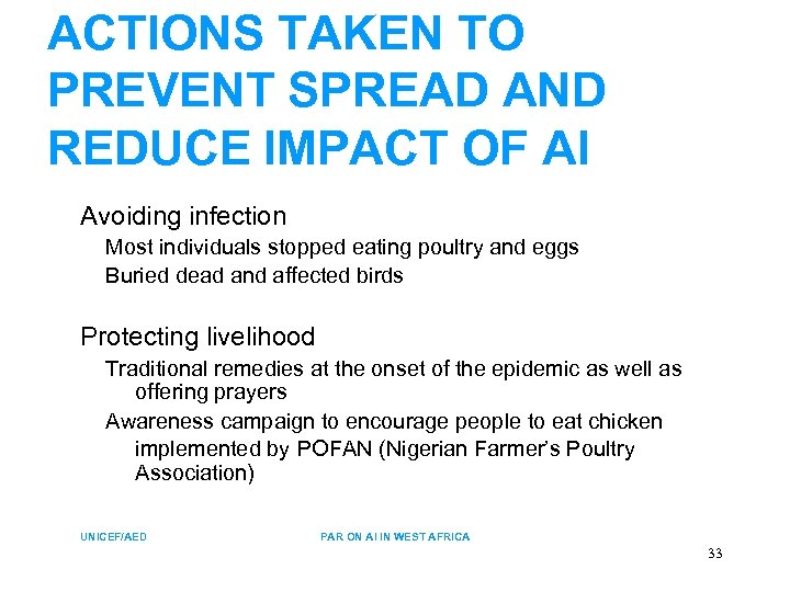 ACTIONS TAKEN TO PREVENT SPREAD AND REDUCE IMPACT OF AI Avoiding infection Most individuals