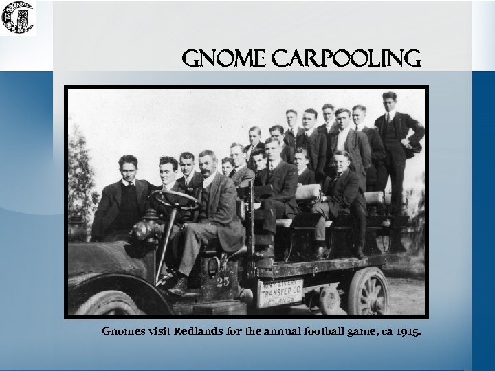 Gnome carpooling Gnomes visit Redlands for the annual football game, ca 1915. 