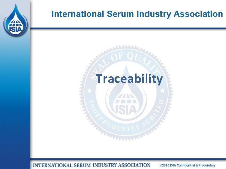 International Serum Industry Association Traceability 