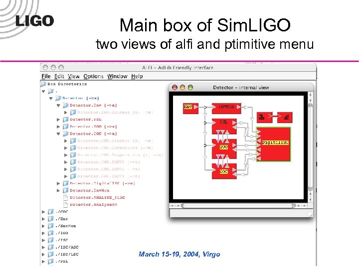 Main box of Sim. LIGO two views of alfi and ptimitive menu March 15
