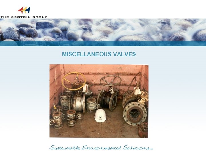 MISCELLANEOUS VALVES 