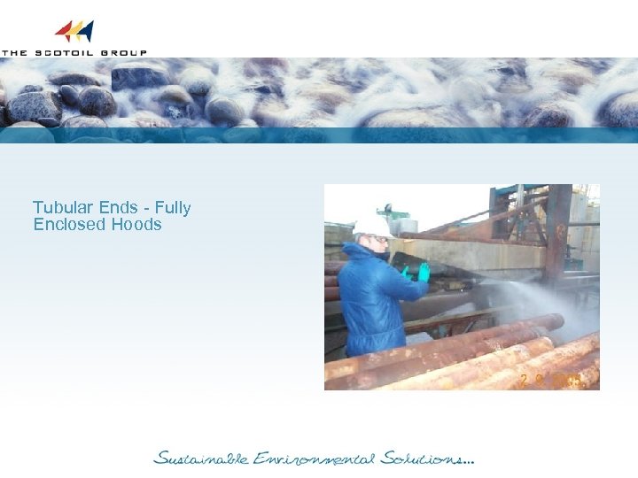 Tubular Ends - Fully Enclosed Hoods 