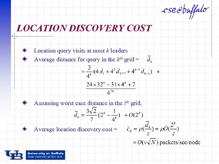 LOCATION DISCOVERY COST Location query visits at most k leaders Average distance for query