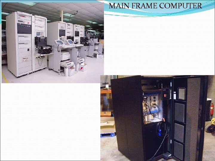 MAIN FRAME COMPUTER 