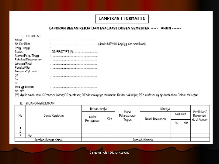 Disiapkan oleh Djoko Kustono 