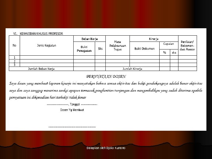 Disiapkan oleh Djoko Kustono 
