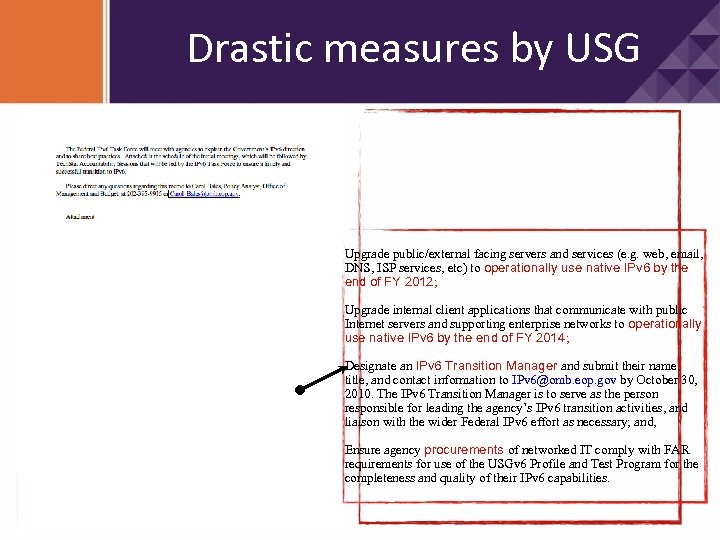 Drastic measures by USG Upgrade public/external facing servers and services (e. g. web, email,